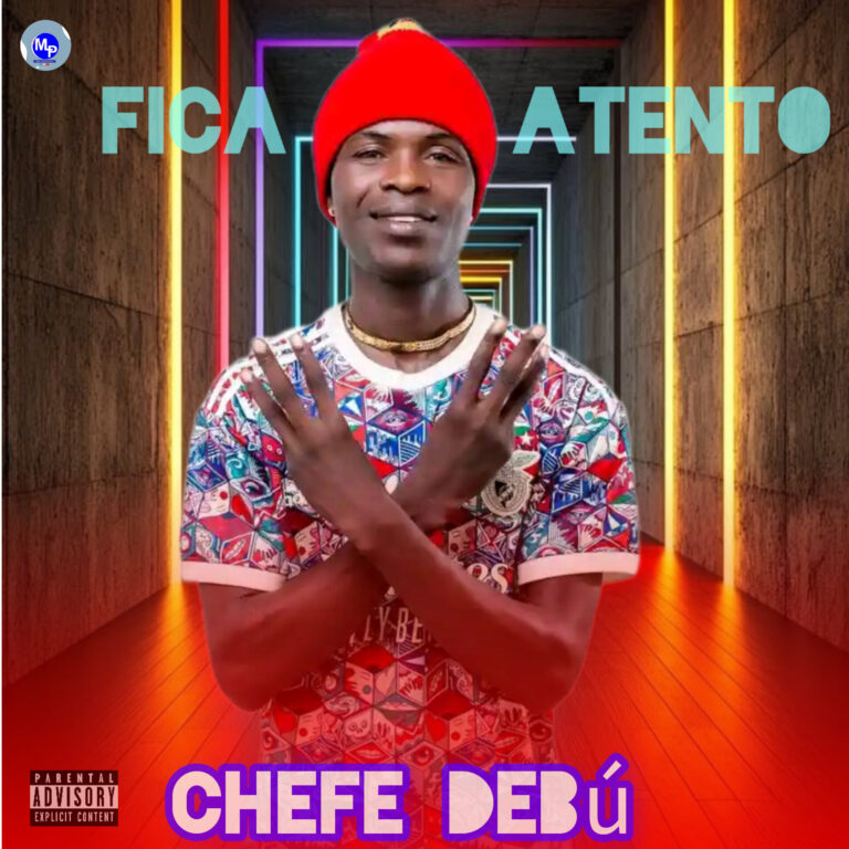Chefe Debú - Fica Atento