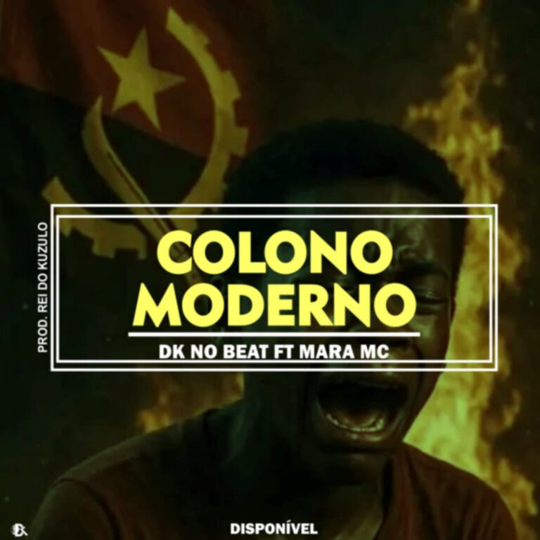 DK No Beat feat Mara Mc - Colonio Moderno