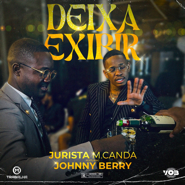 Deixa Exibir - Jurista Kudurista_ Johnny Berry