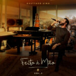 Gusttavo Lima - Feito À Mão Vol.1