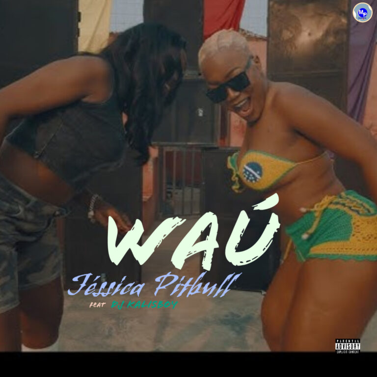 Jéssica Pitbull - Waú