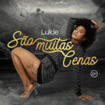 Lukie - São Muitas Cenas