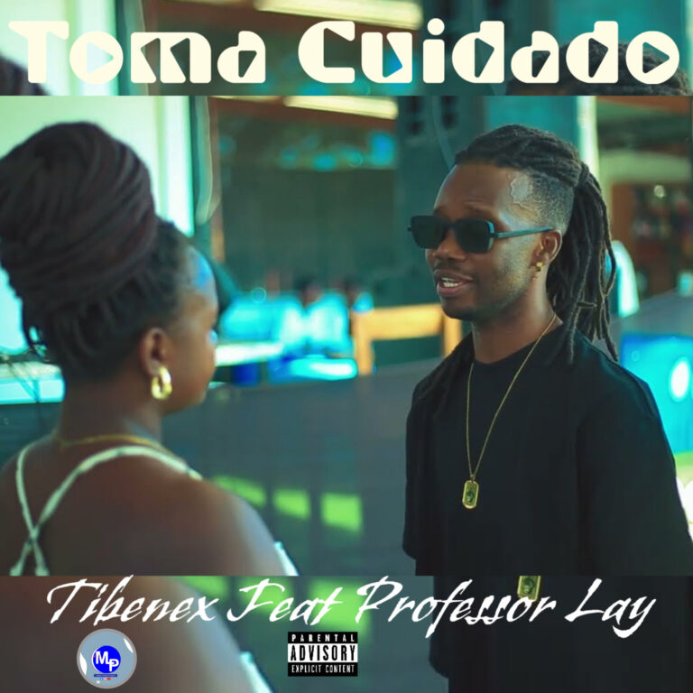 Tibenex ft Professor Lay - Toma Cuidado