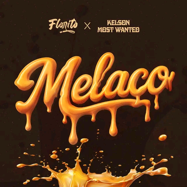 Florito Feat Kelson Most Wanted - Melaço