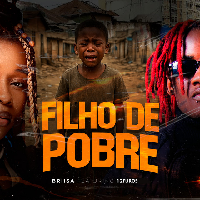 Briisa Feat 12 Furos  - Filho de Pobre