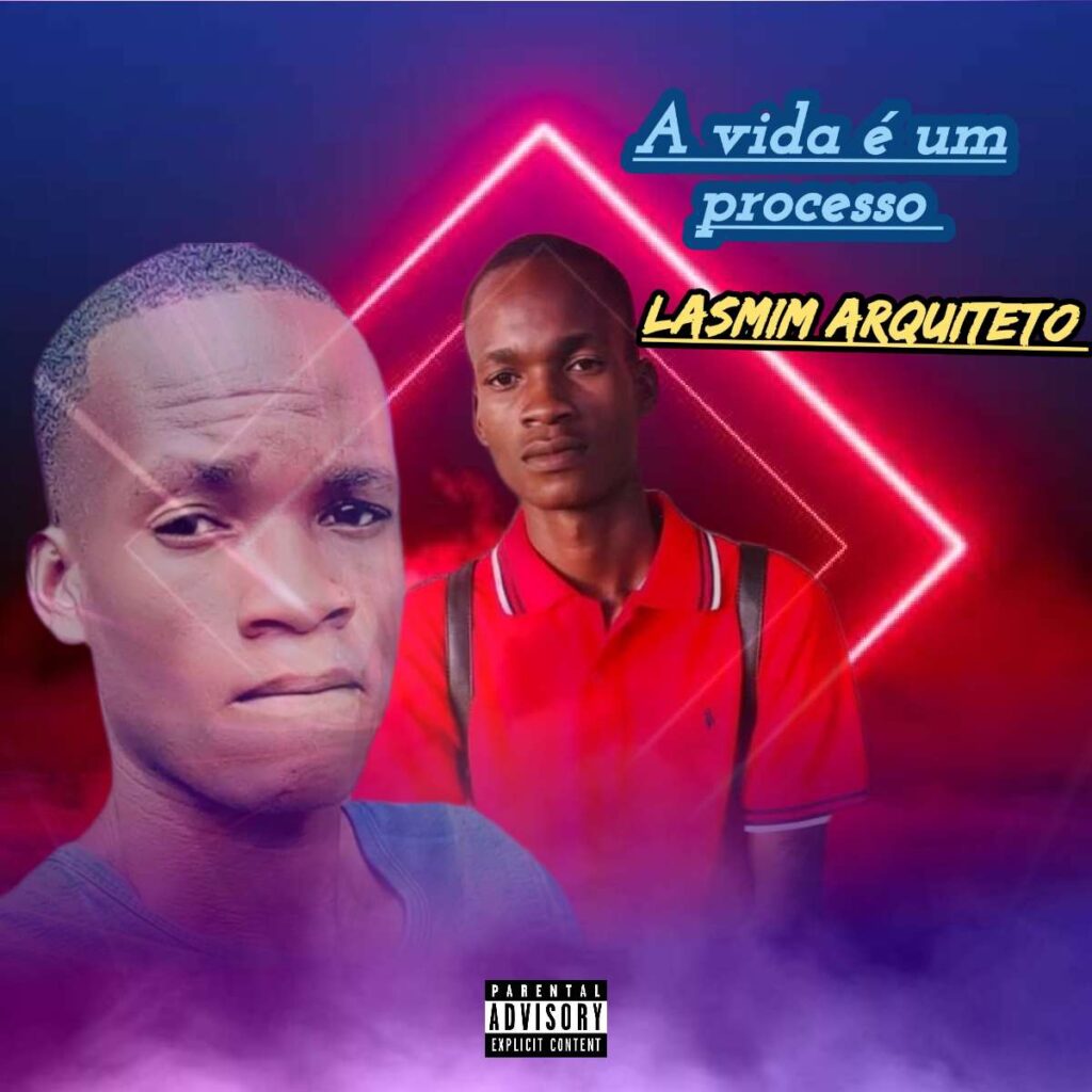 Dj Lasmim - A Vida é Um Processo