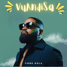Ferre Gola - Vuandisa