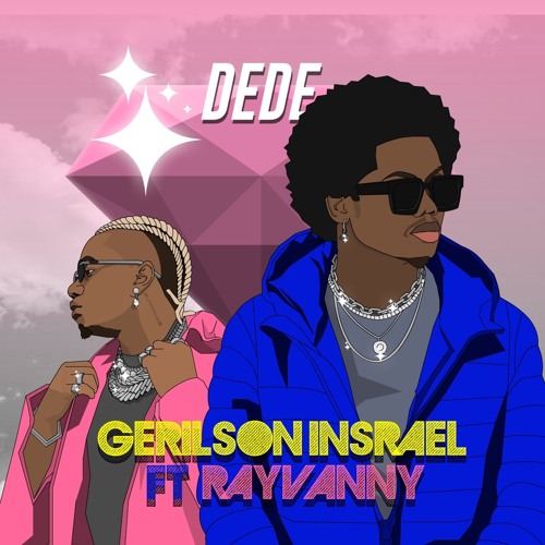 Gerilson Insrael Feat Rayvanny - De De