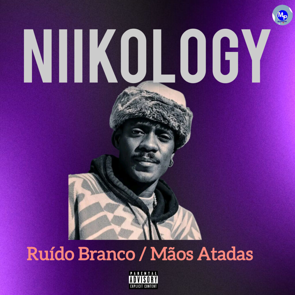 Niikology - Ruído Branco  Mãos Atadas