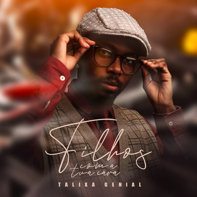 Talixa Genial -  Filhos Com a Tua Cara