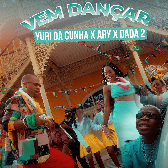 Vem Dançar - Yuri Da Cunha, Ary feat Dada 2