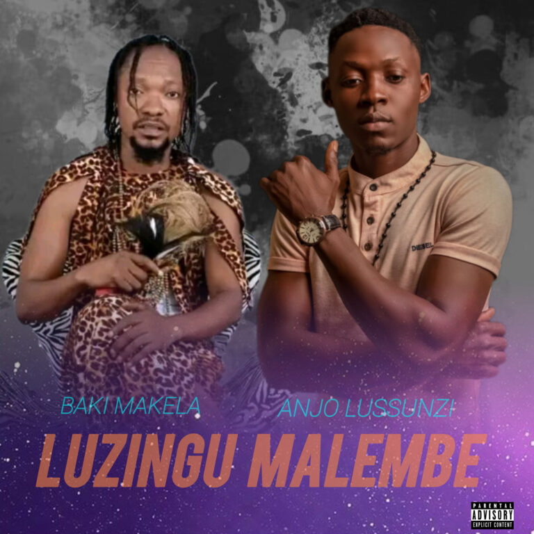 Anjo Lussunzi Feat Baki Makela - Luzingu Malembe