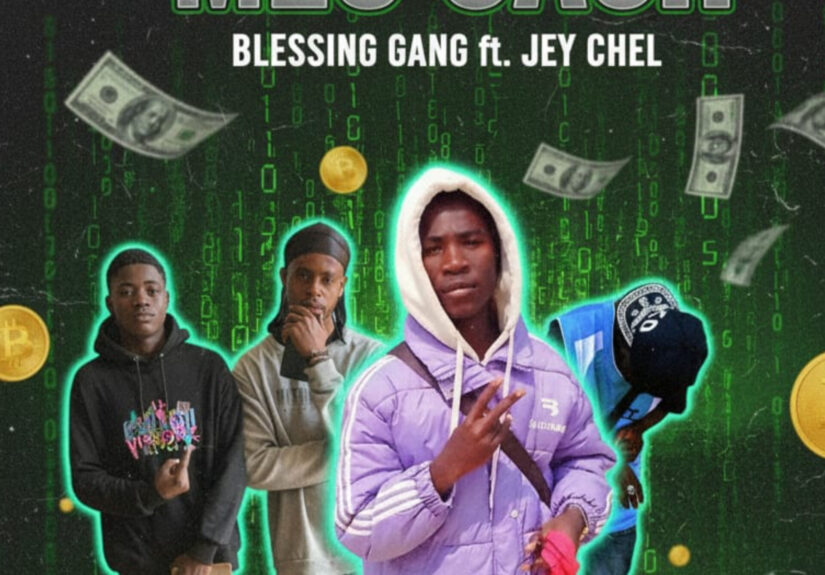 Blessing Gang Feat Jay Chel - Meu Cash