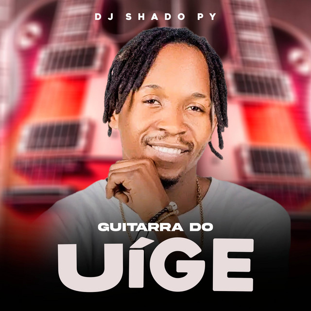 DJ Shado Py - Guitarra Do Uíge