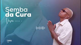 Dada 2 - Semba Da Cura