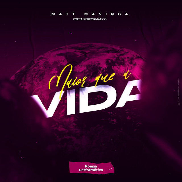 Matt Masinga - Maior Que a Vida