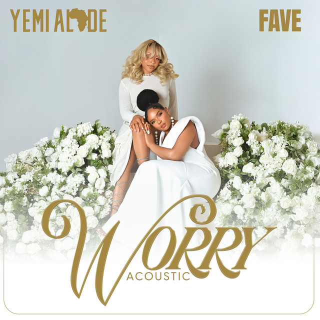 Yemi Alade Feat Fave - Worry